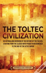 Capa do artigo The Toltec Civilization: An Enthralling