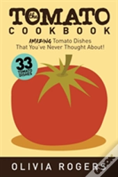 The Tomato Cookbook (2nd Edition)