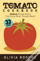 The Tomato Cookbook (2nd Edition)