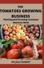 The Tomatoes Growing Business - Preview