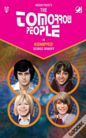 The Tomorrow People - Kidnapped!