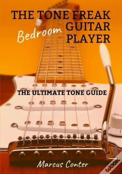 Capa do artigo The Tone Freak Bedroom Guitar Player