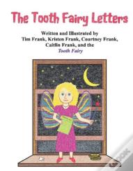The Tooth Fairy Letters