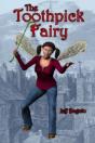 The Toothpick Fairy - Preview