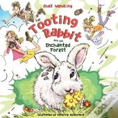 The Tooting Rabbit And The Enchanted Forest