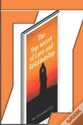 The Top-Secret Of Love And Relationship