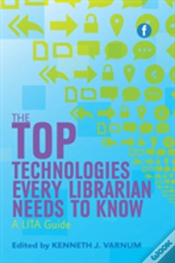 Capa do artigo The Top Technologies Every Librarian Needs To Know
