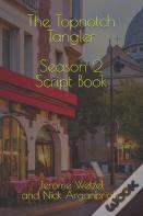 The Topnotch Tangler Season 2 Script Book