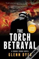 The Torch Betrayal