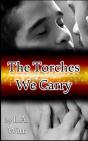 The Torches We Carry - Preview