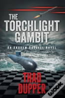The Torchlight Gambit