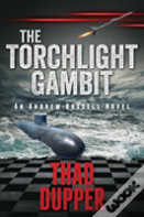 The Torchlight Gambit