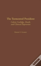 The Tormented President