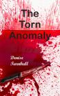 The Torn Anomaly - Preview