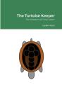 The Tortoise Keeper - Preview