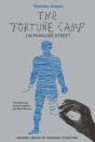 The Torture Camp On Paradise Street - Preview