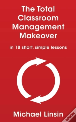 Capa do artigo The Total Classroom Management Makeover