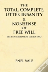 The Total, Complete, Utter Insanity & No