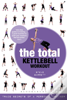 The Total Kettlebell Workout