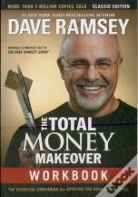 The Total Money Makeover Workbook: Classic Edition