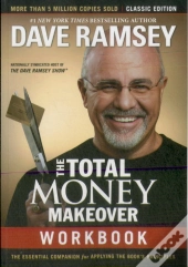 The Total Money Makeover Workbook: Classic Edition