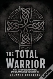 The Total Warrior