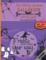 The Totally Awesome Halloween Activity Book