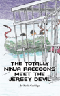 The Totally Ninja Raccoons Meet The Jersey Devil - Preview