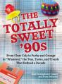 The Totally Sweet 90s - Preview
