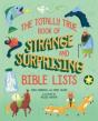 The Totally True Book Of Strange And Surprising Bible Lists - Preview