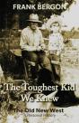 The Toughest Kid We Knew - Preview