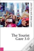 The Tourist Gaze 3.0