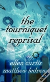 The Tourniquet Reprisal