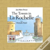 The Towers In La Rochelle
