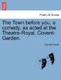 The Town Before You, A Comedy, As Acted - Preview