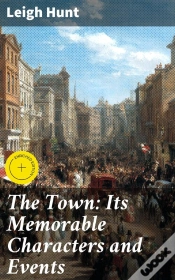 Capa do artigo The Town: Its Memorable Characters And Events