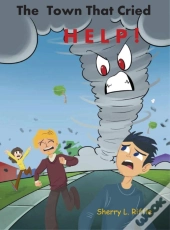 The Town That Cried Help!