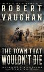 The Town That Wouldn'T Die - Preview