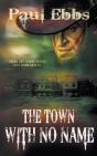 The Town With No Name - Preview