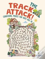 The Track Attack! Confusing Mazes For Kids Age 10