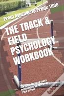 The Track & Field Psychology Workbook