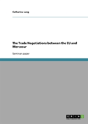 The Trade Negotiations Between The Eu And Mercosur - Preview