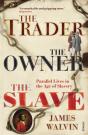 The Trader, The Owner, The Slave - Preview