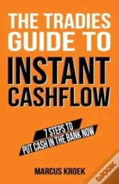 Capa do artigo The Tradies Guide To Instant Cashflow: 7
