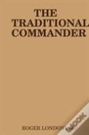 The Traditional Commander
