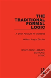 The Traditional Formal Logic