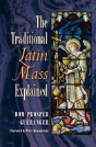 The Traditional Latin Mass Explained - Preview