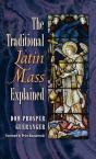 The Traditional Latin Mass Explained - Preview