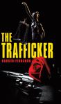 The Trafficker - Preview