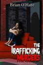The Trafficking Murders - Preview